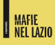 Legalità: il V° Rapporto Sulle Mafie Nel Lazio
