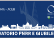 A Roma l’osservatorio per il PNRR e il Giubileo lo fanno l’Acer (Associazione Costruttori  Edili di Roma e Provincia) e l’Università di Tor Vergata
